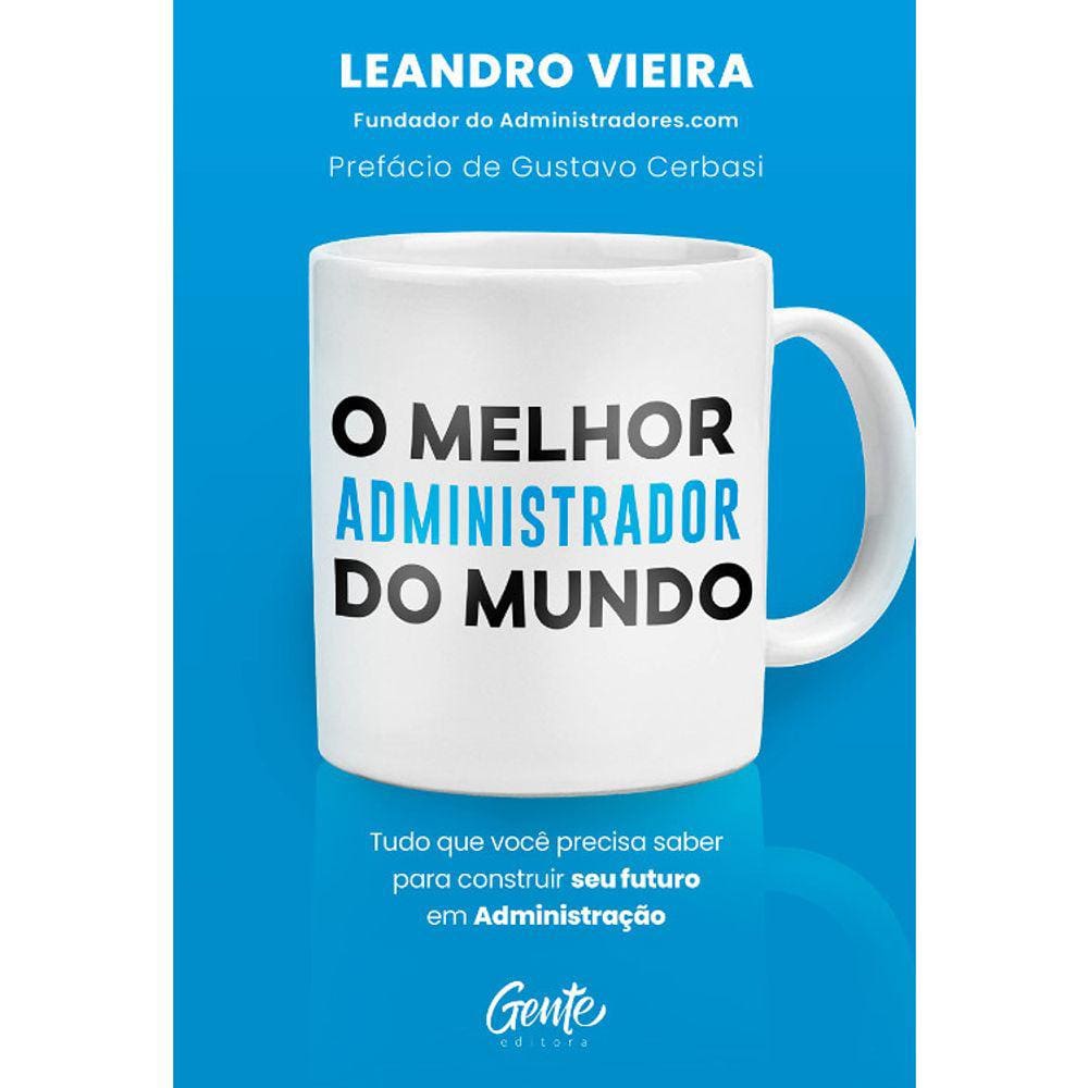 O Melhor Administrador Do Mundo