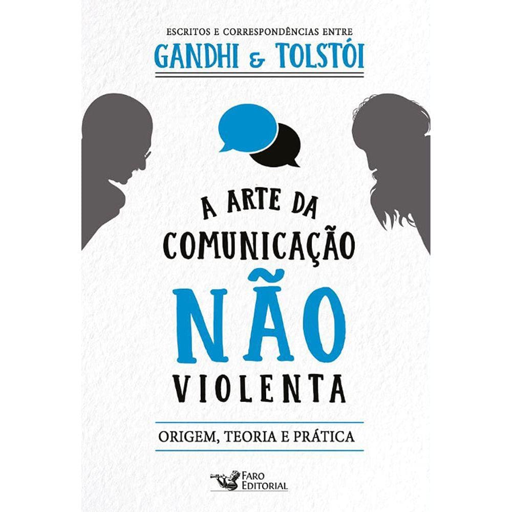 A Arte Da Comunicação Não Violenta
