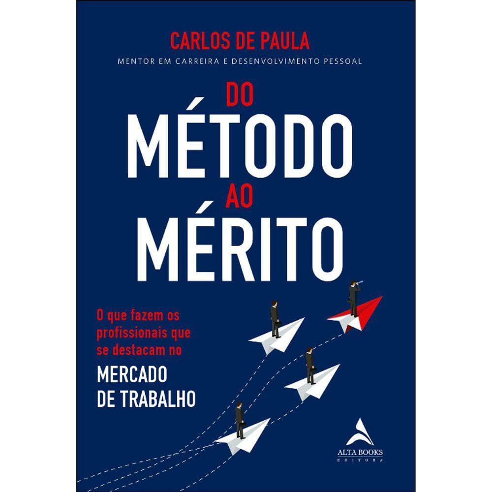 Do Método Ao Mérito