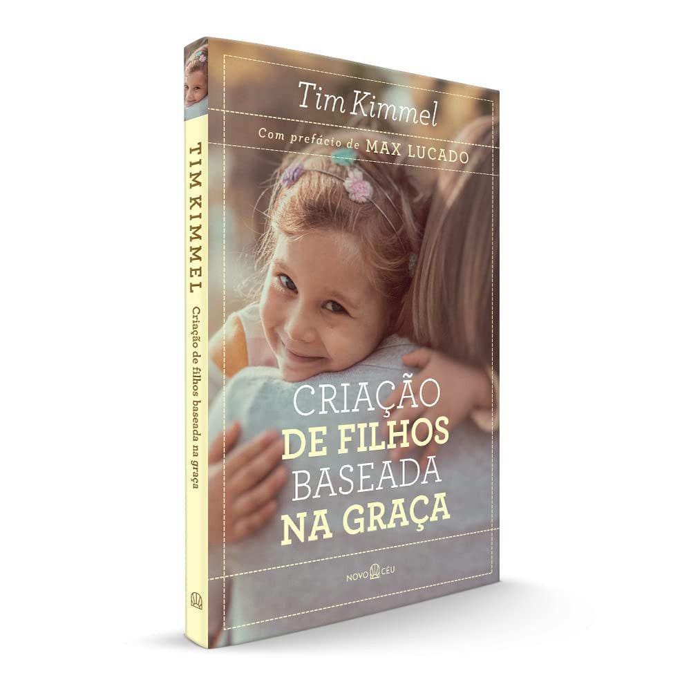 Criação De Filhos Baseada Na Graça