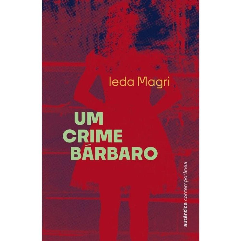 Um Crime Bárbaro