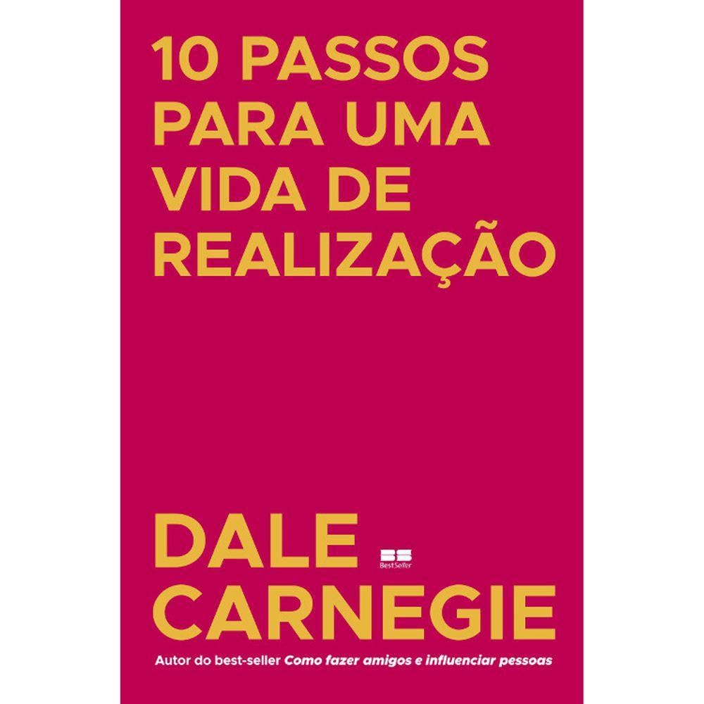 10 Passos Para Uma Vida De Realizações