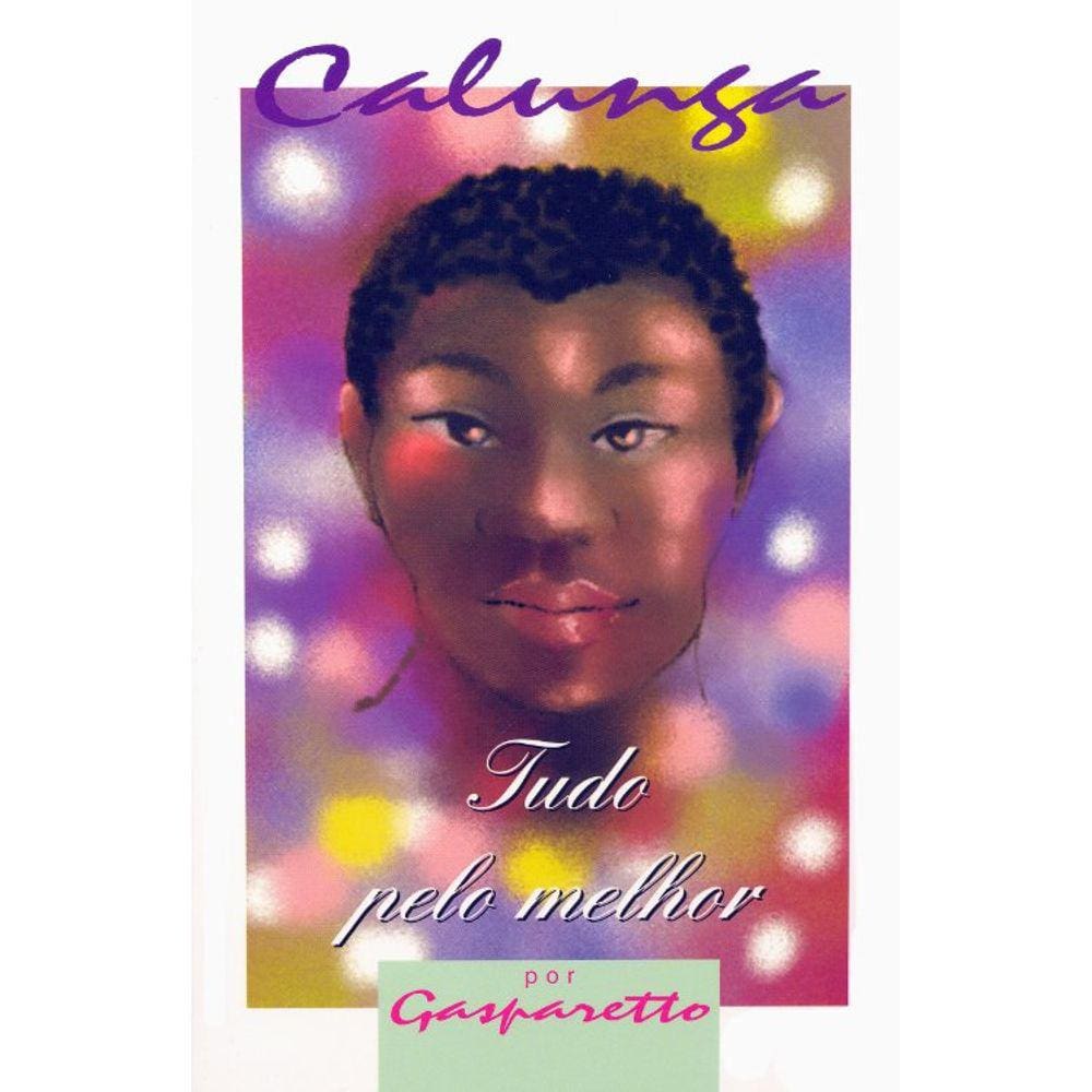 Calunga - Vol 2 - Tudo Pelo Melhor