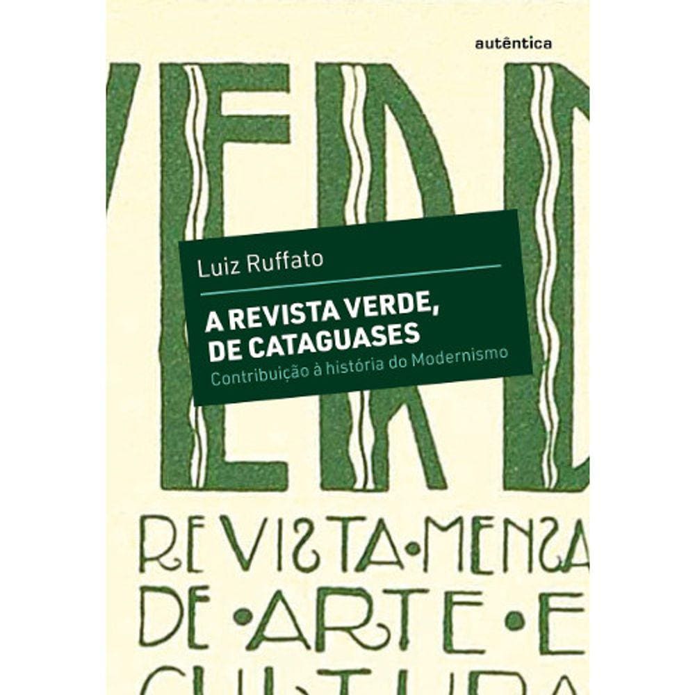 A Revista Verde, De Cataguases