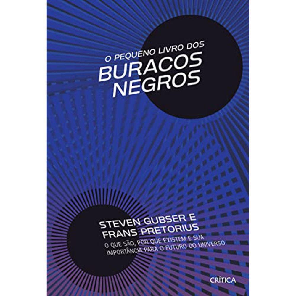 O Pequeno Livro Dos Buracos Negros