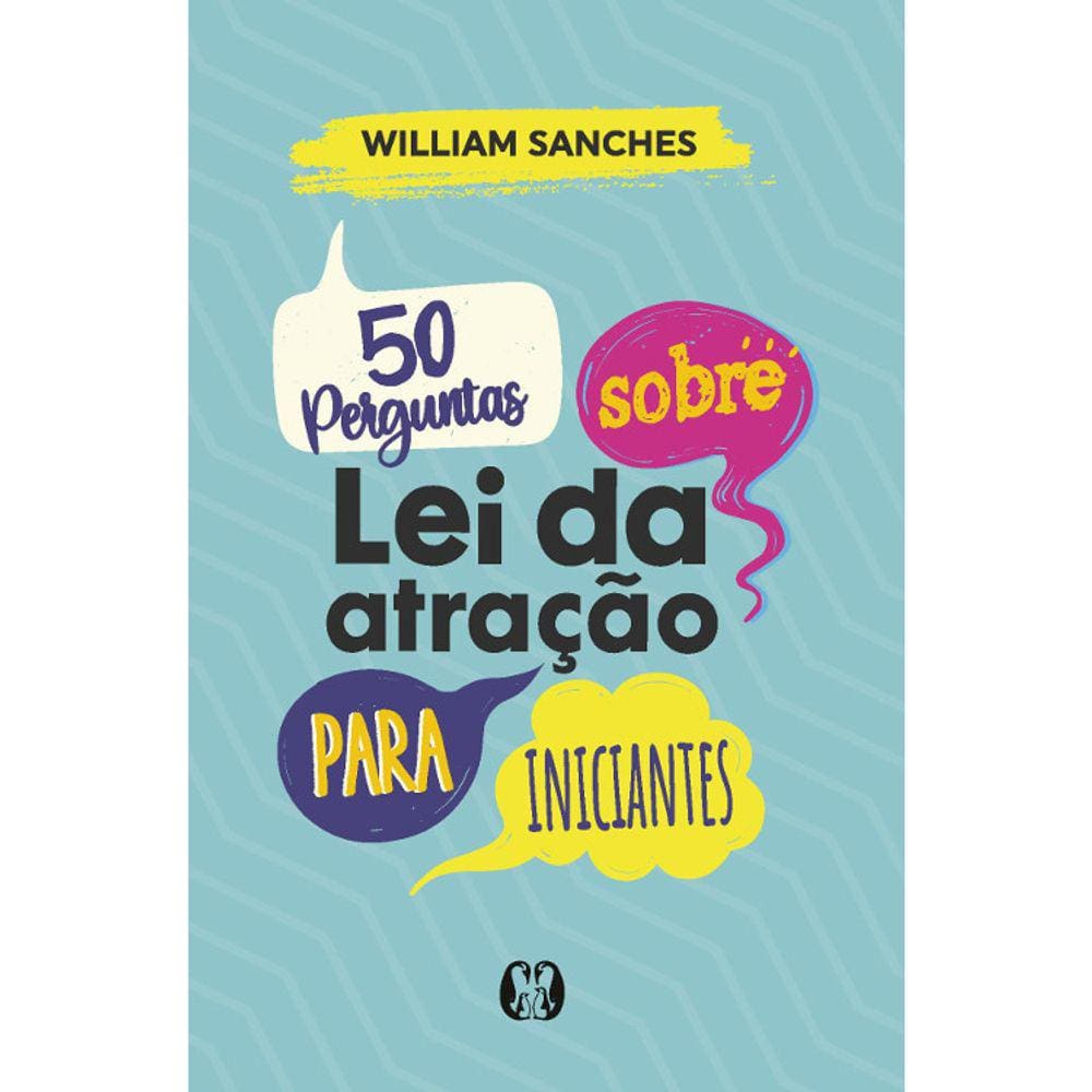50 Perguntas Sobre Lei Da Atração Para Iniciantes