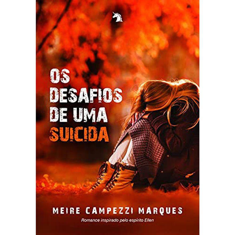 Os Desafios De Uma Suicida