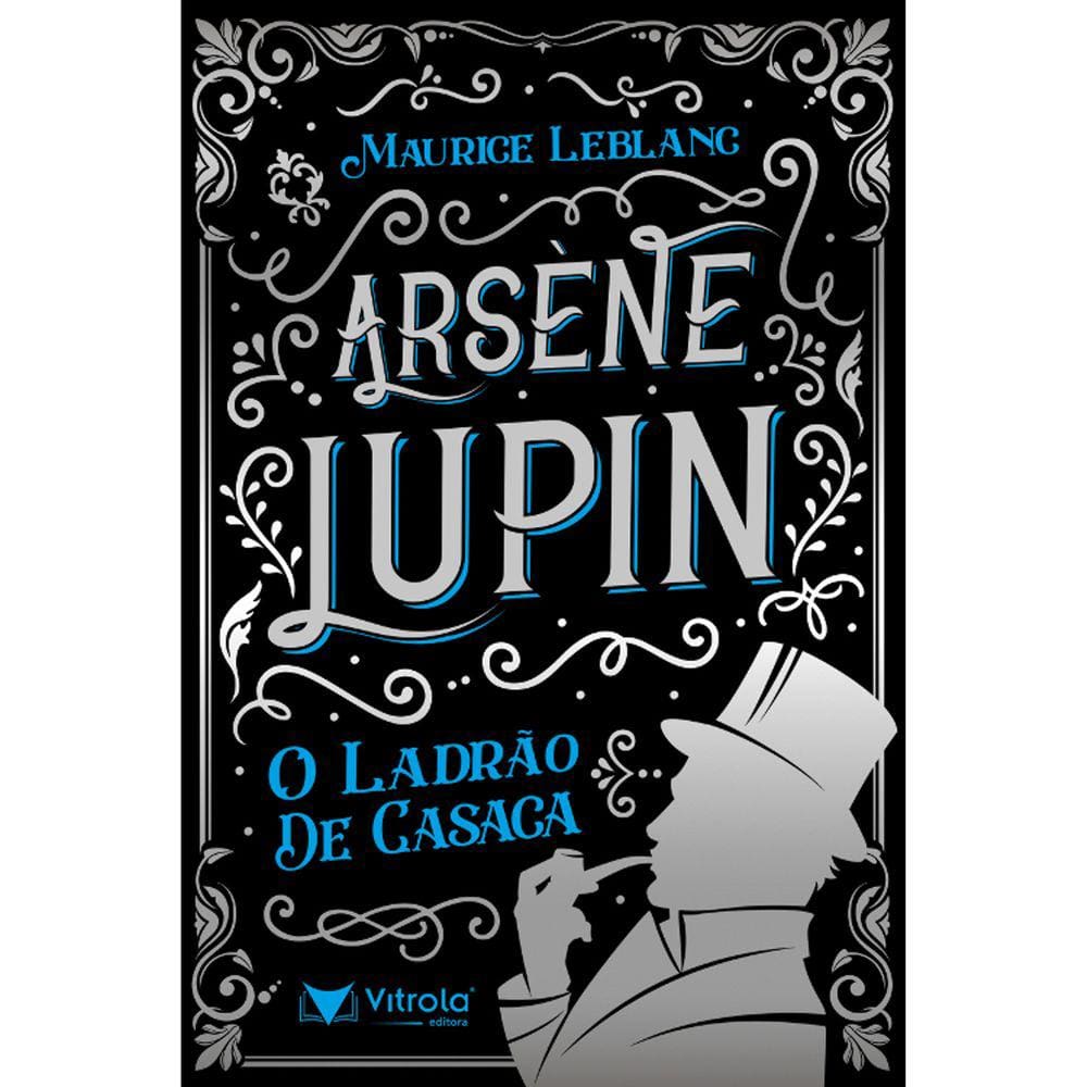 Arsène Lupin - O Ladrão De Casaca