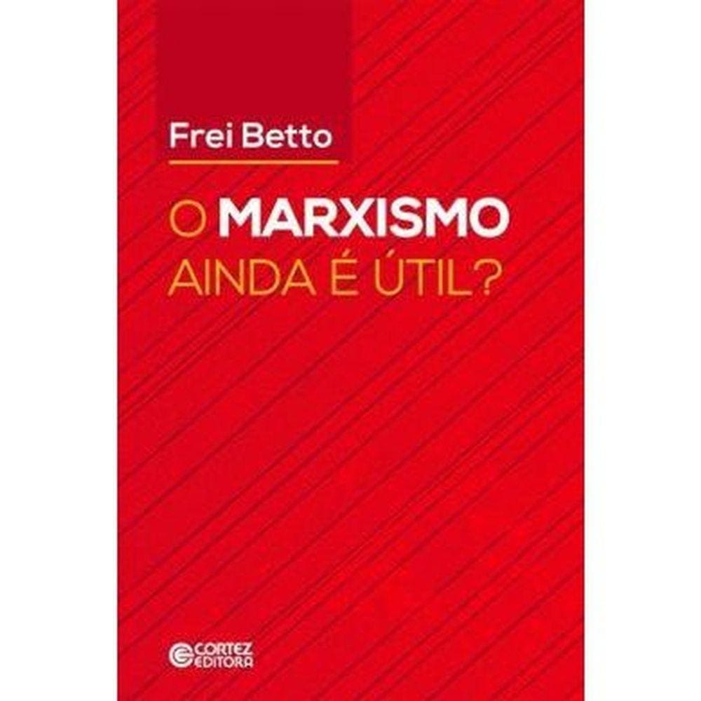 O Marxismo Ainda E Útil?