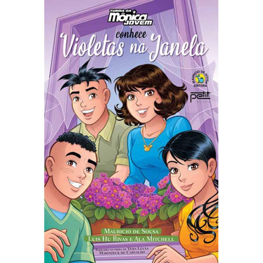 Turma Da Mônica Jovem - Conhece Violetas Na Janela