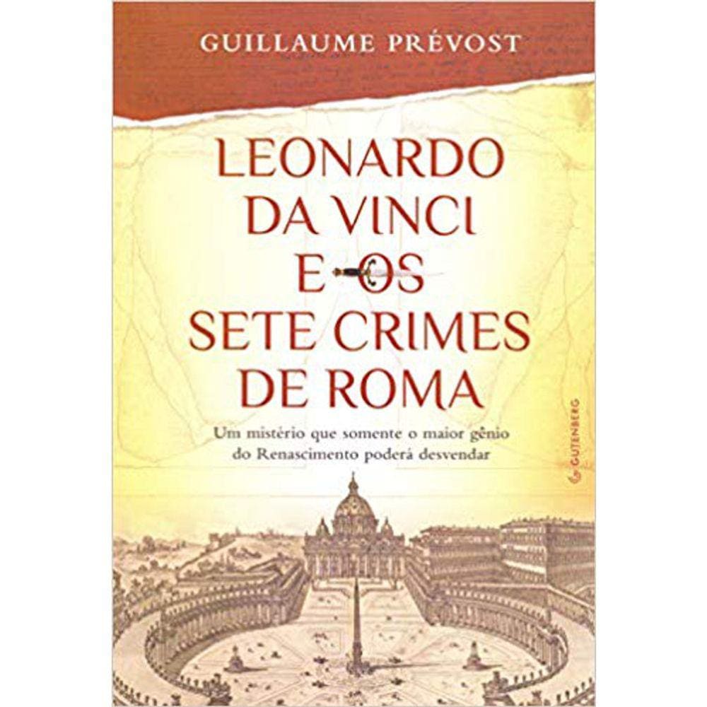 Leonardo Da Vinci E Os Sete Crimes De Roma
