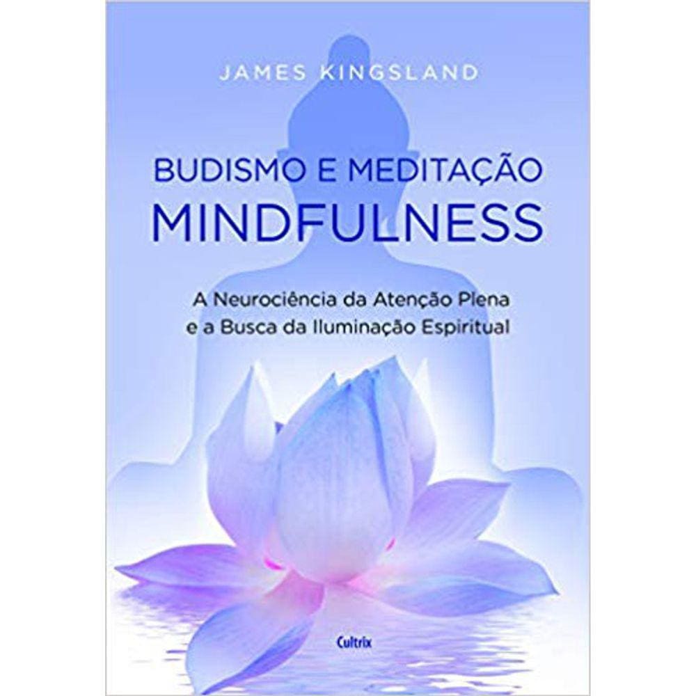 Budismo E Meditação Mindfulness