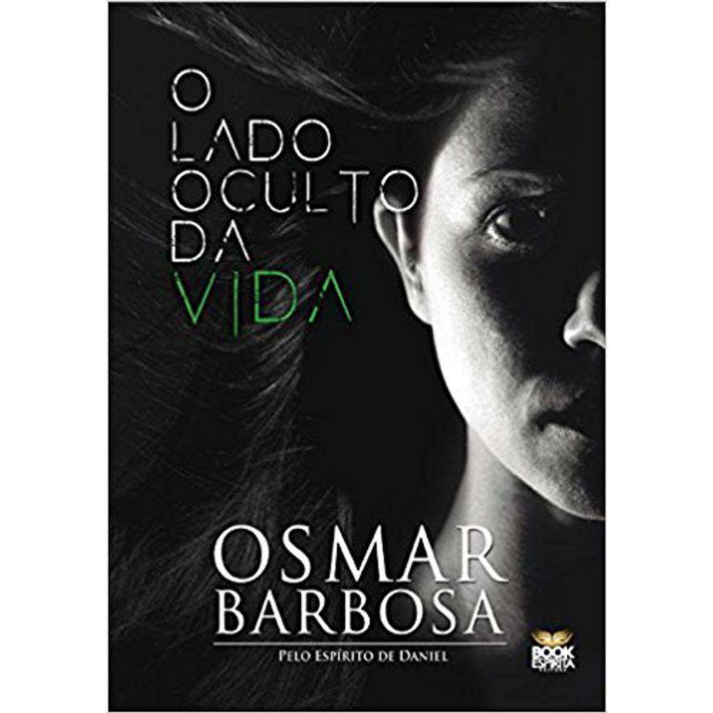 O Lado Oculto Da Vida