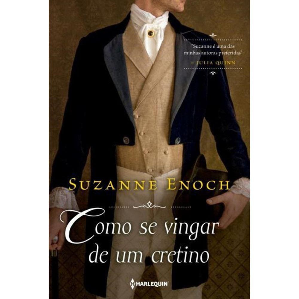 Como Se Vingar De Um Cretino