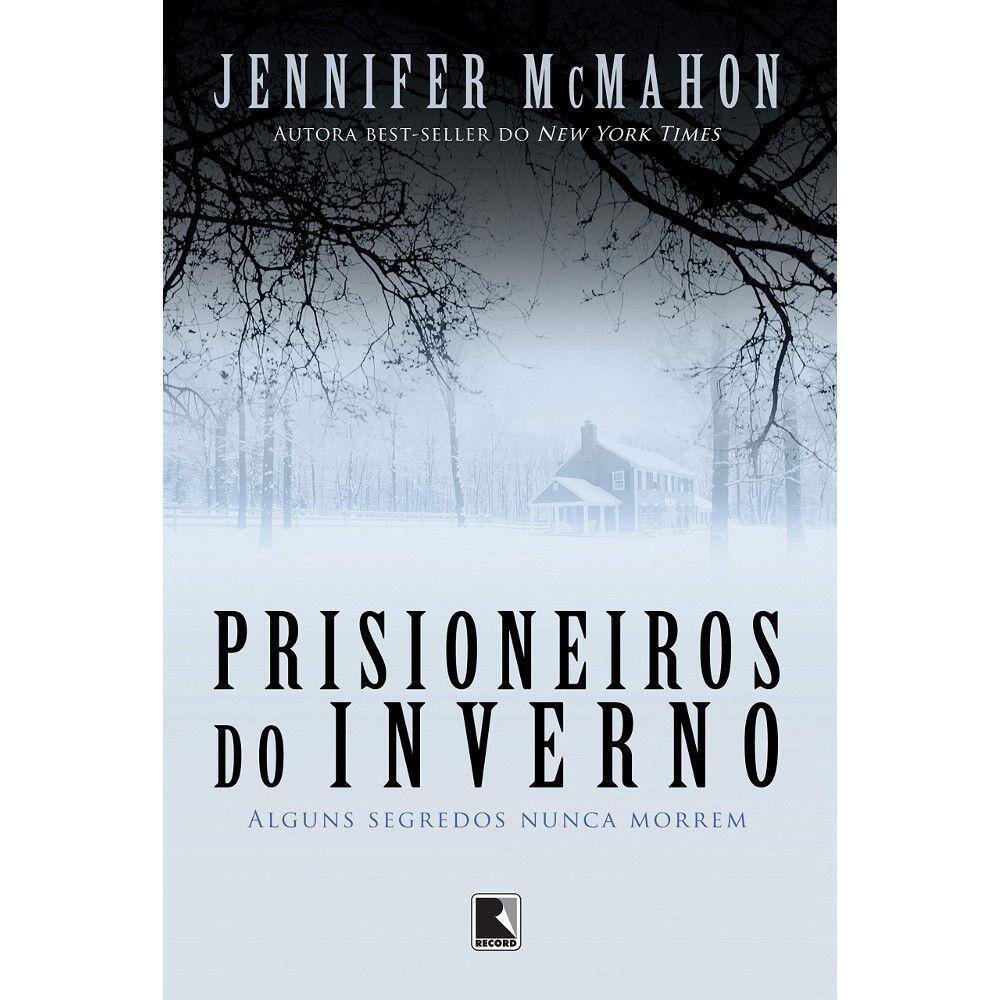 Prisioneiros Do Inverno - Alguns Segredos Nunca Morrem
