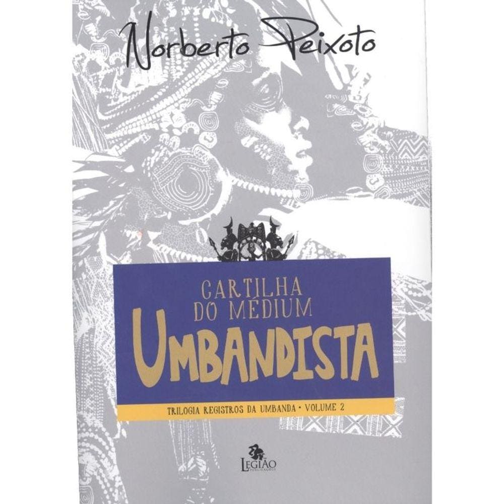 Registros Da Umbanda - Vol 2 - Cartilha Do Médium Umbandista