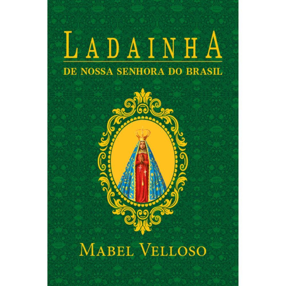 Ladainha De Nossa Senhora Do Brasil/Ladainha De Nossa Senhor De Snato Amaro