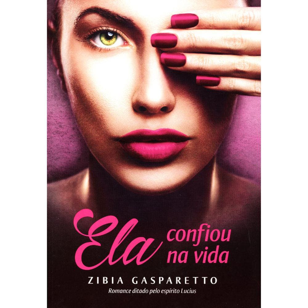 Ela Confiou Na Vida