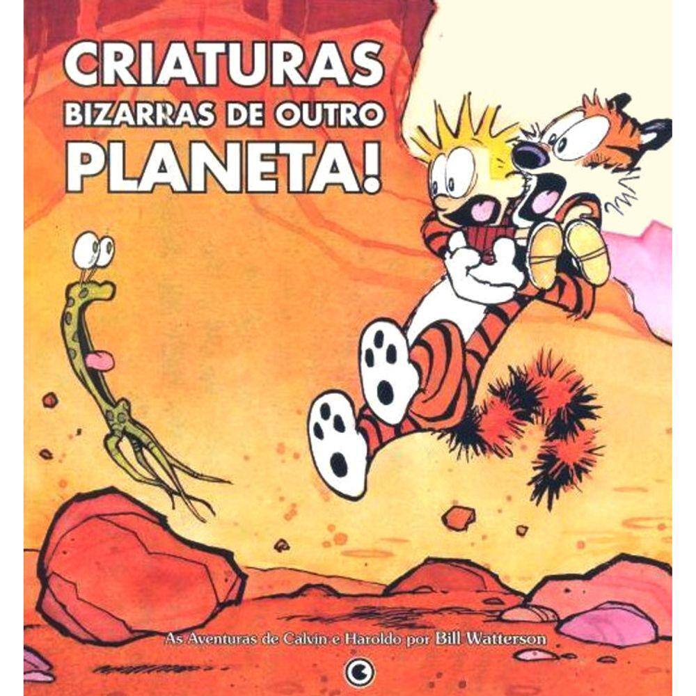 Calvin E Haroldo - Criaturas Bizarras De Outro Planeta!