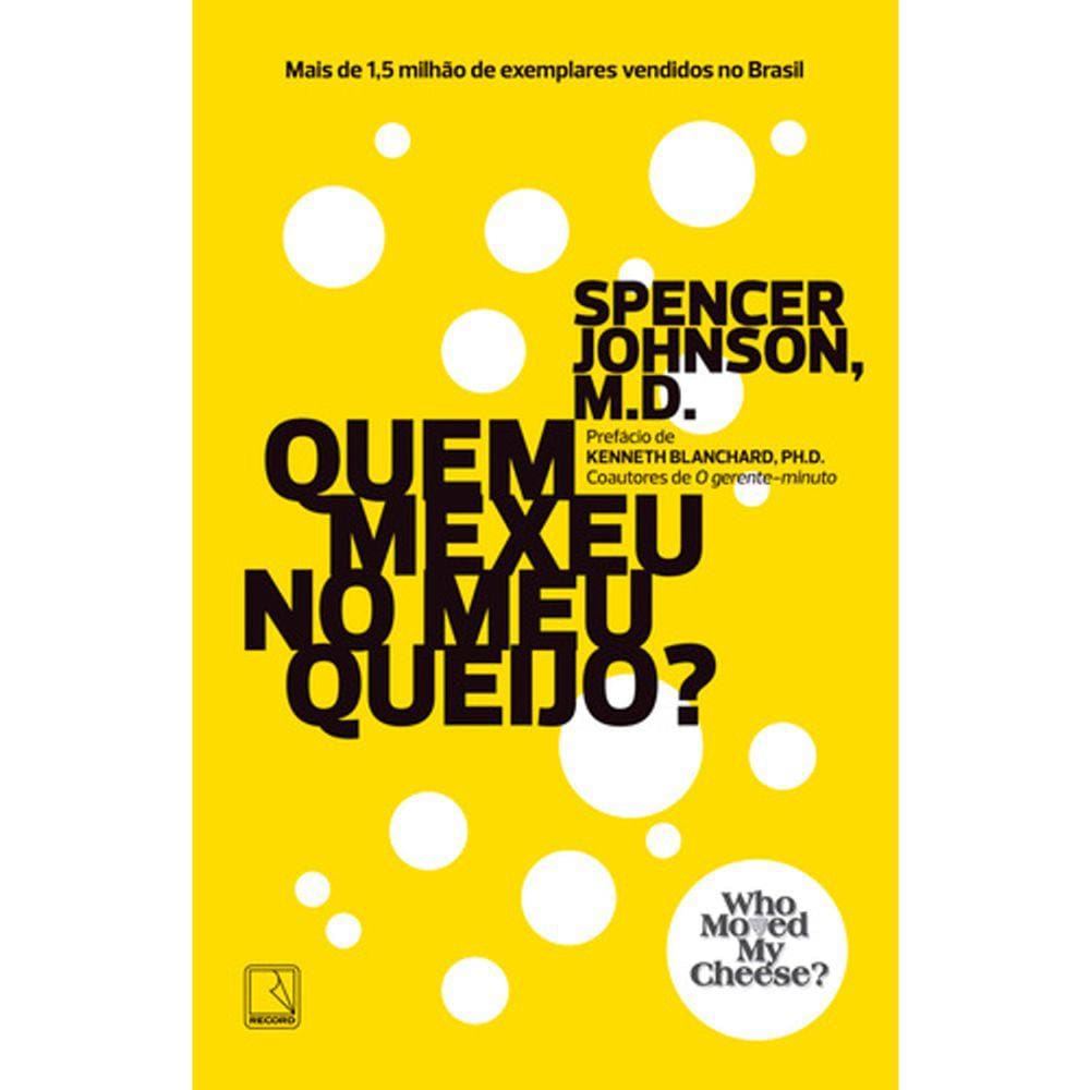 Quem Mexeu No Meu Queijo?