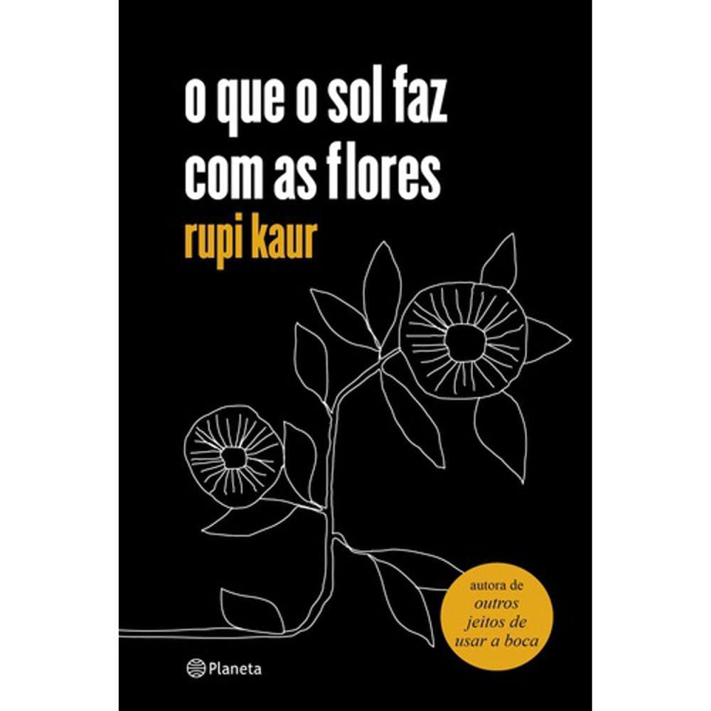 O Que O Sol Faz Com As Flores