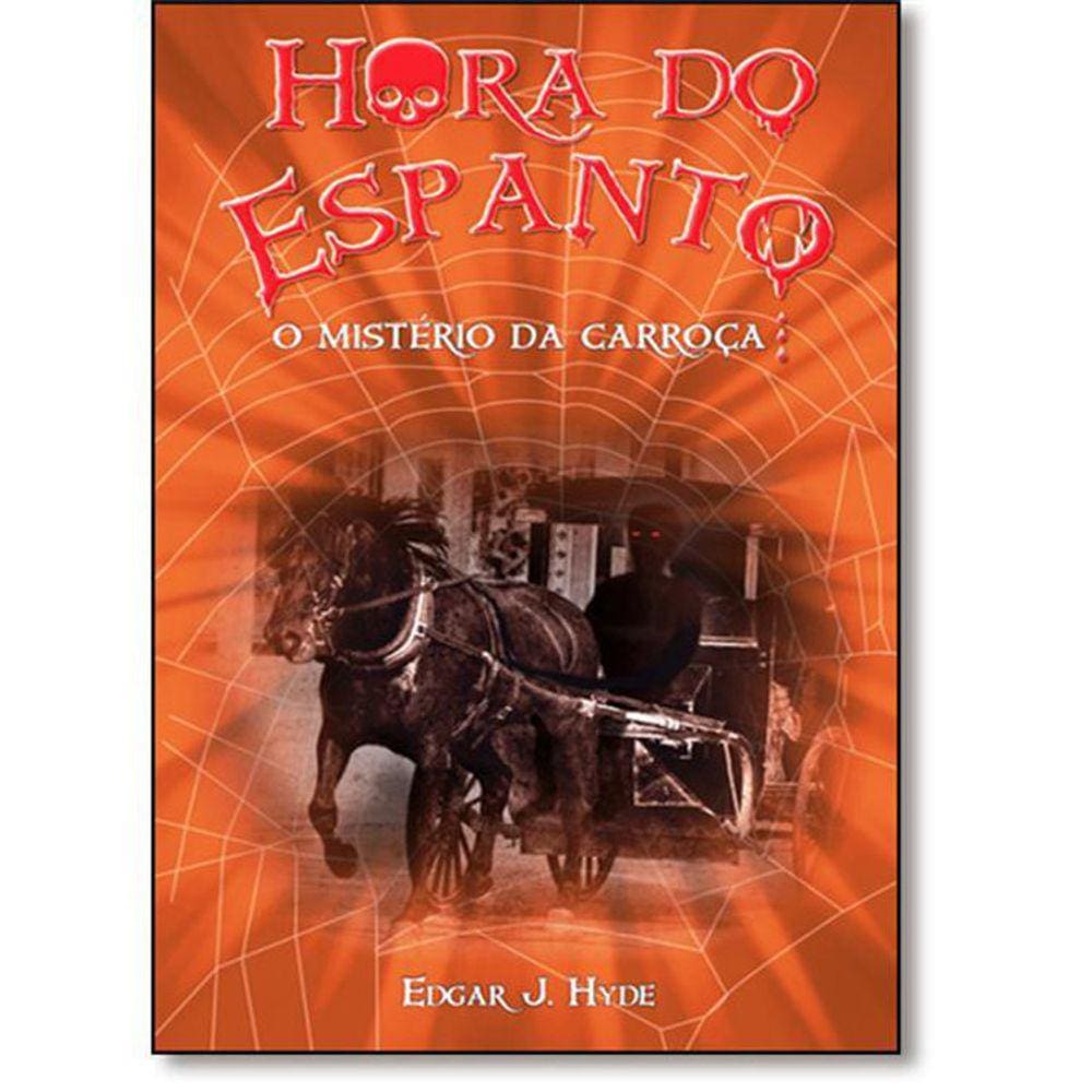Hora Do Espanto - O Mistério Da Carroça