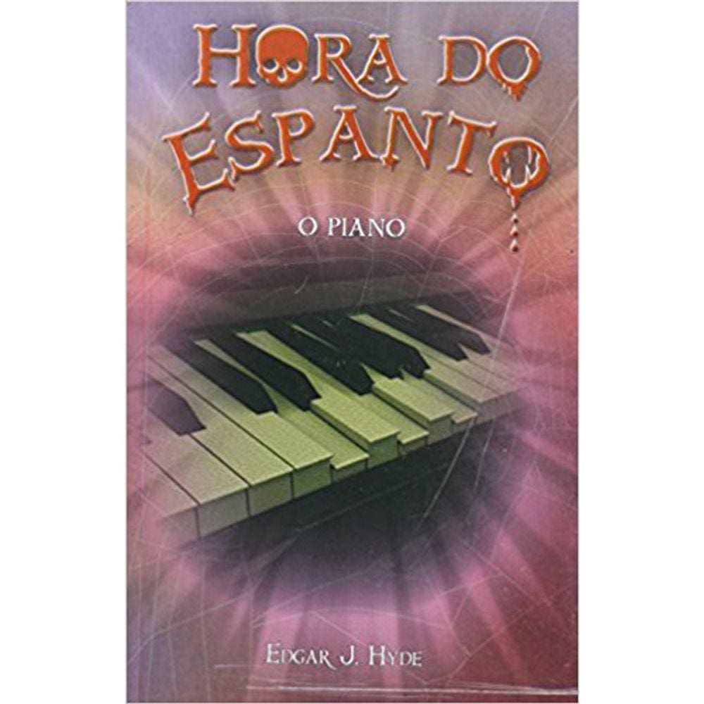 Hora Do Espanto - O Piano