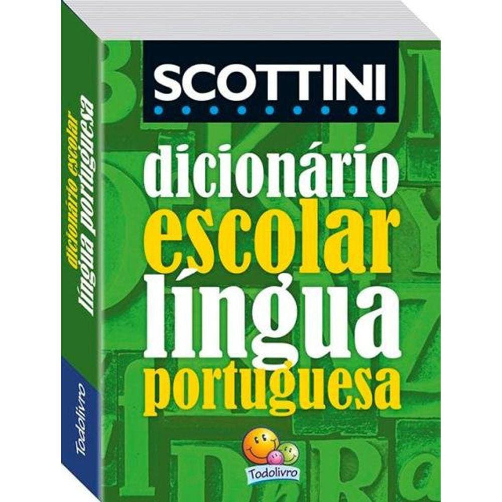 Scottini Dicionário Escolar - Língua Portuguesa
