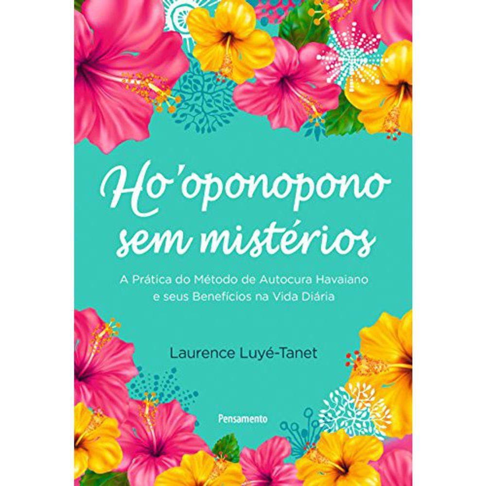 Ho Oponopono Sem Mistérios