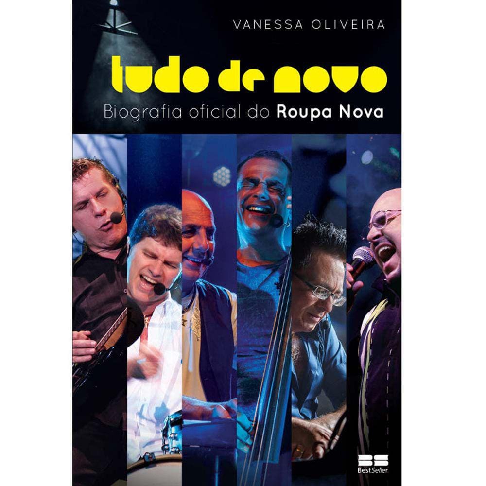 Tudo De Novo - Biografia Oficial Do Roupa Nova