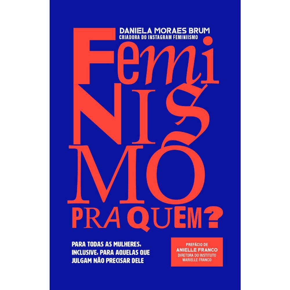 Feminismo Pra Quem?