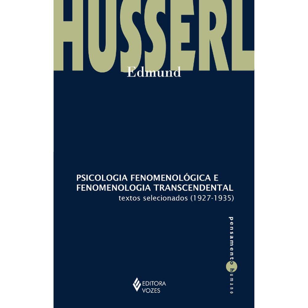 Psicologia Fenomenológica E Fenomenologia Transcendental