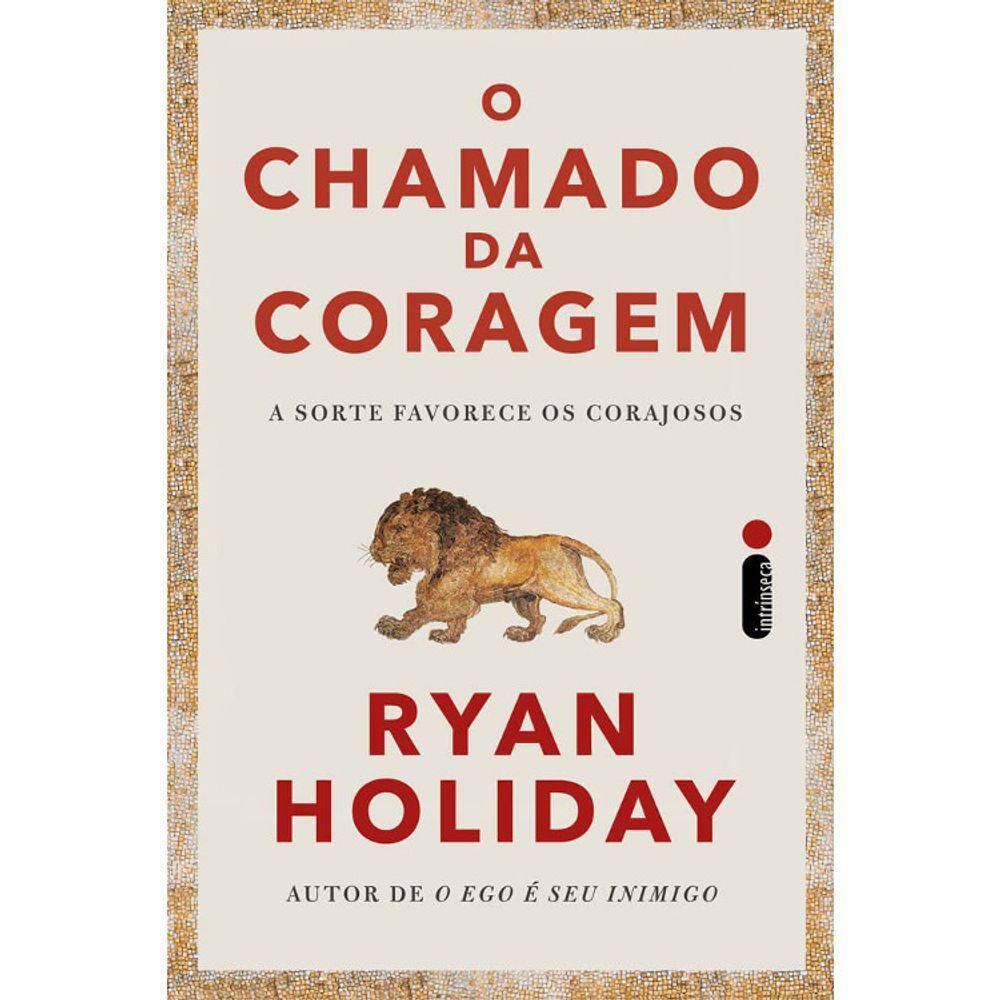 O Chamado Da Coragem