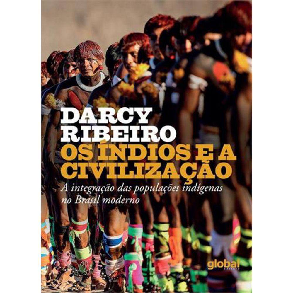 Os Índios E A Civilização Ed. 7