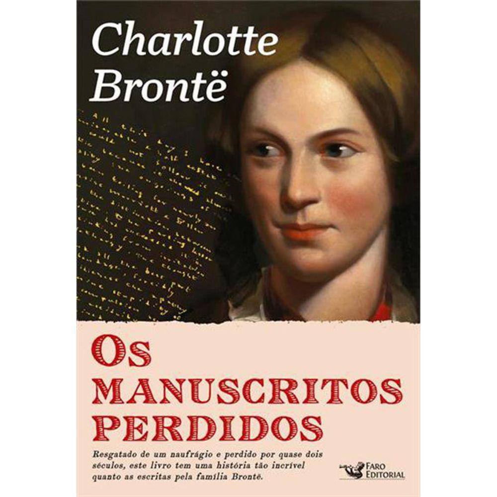 Os Manuscritos Perdidos De Charlotte Bronte
