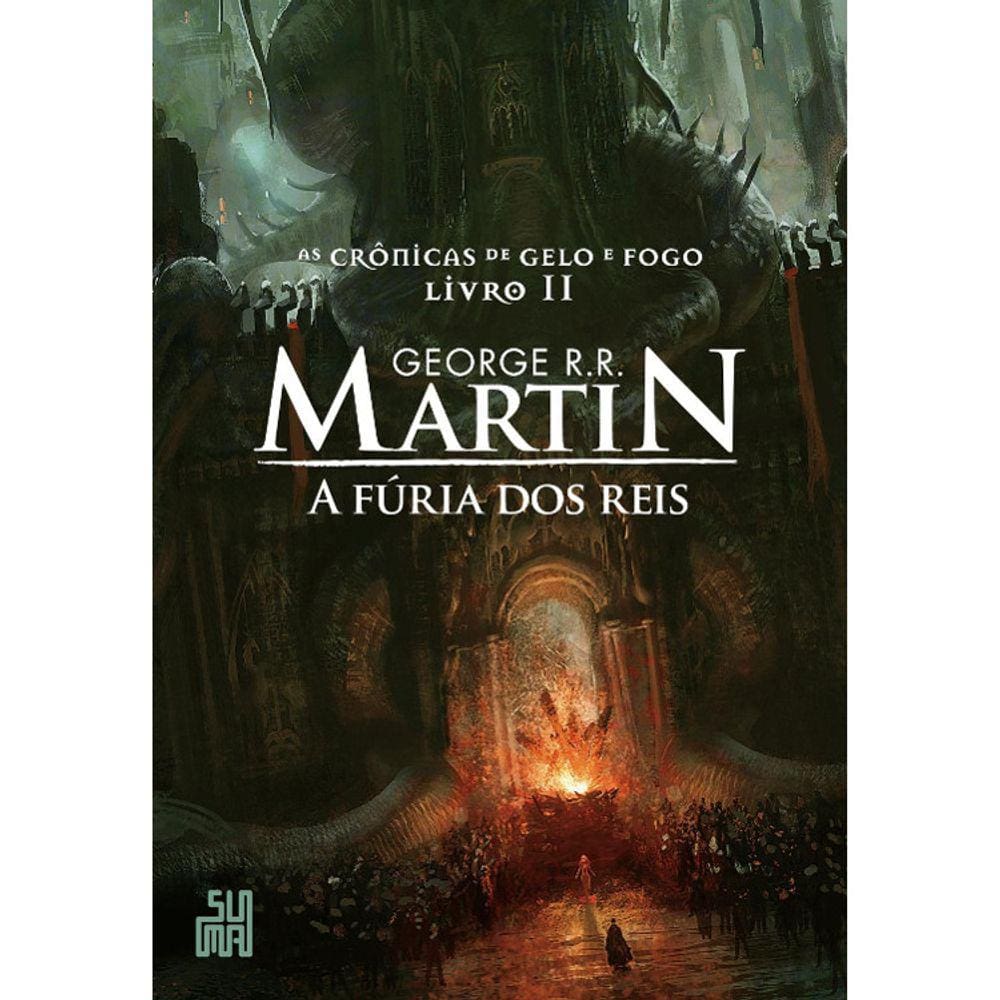 As Crônicas De Gelo E Fogo - Vol Ii - A Fúria Dos Reis