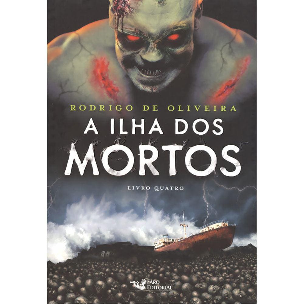 A Ilha Dos Mortos - Livro Quatro