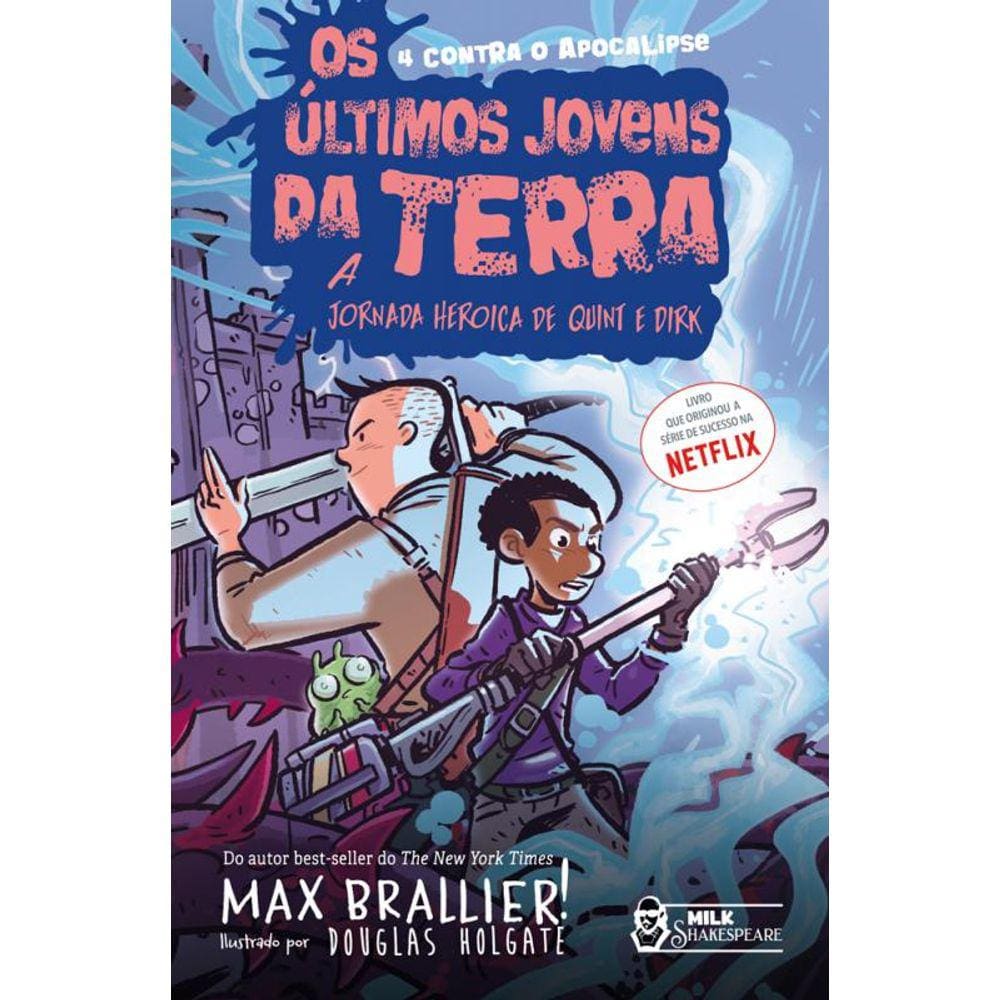 Os últimos jovens da terra: A jornada heroica de Quint e Dirk
