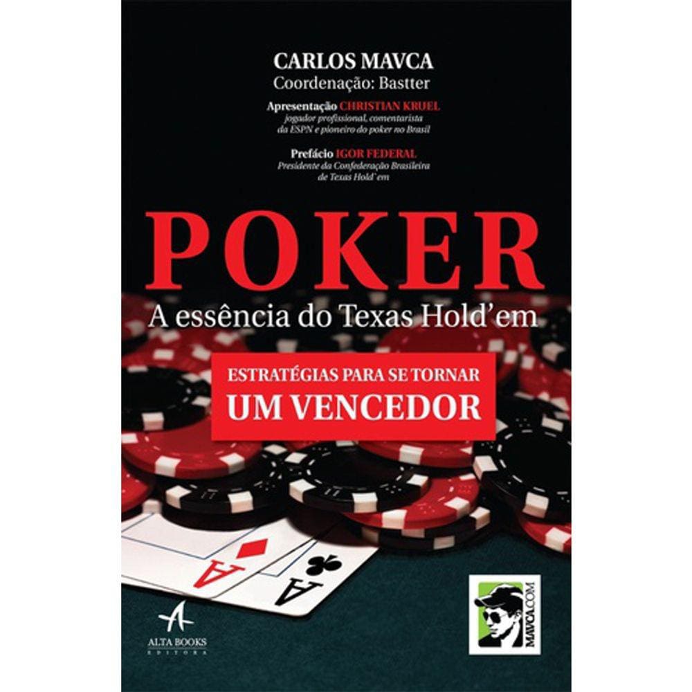 Poker - A Essência Do Texas Hold Em