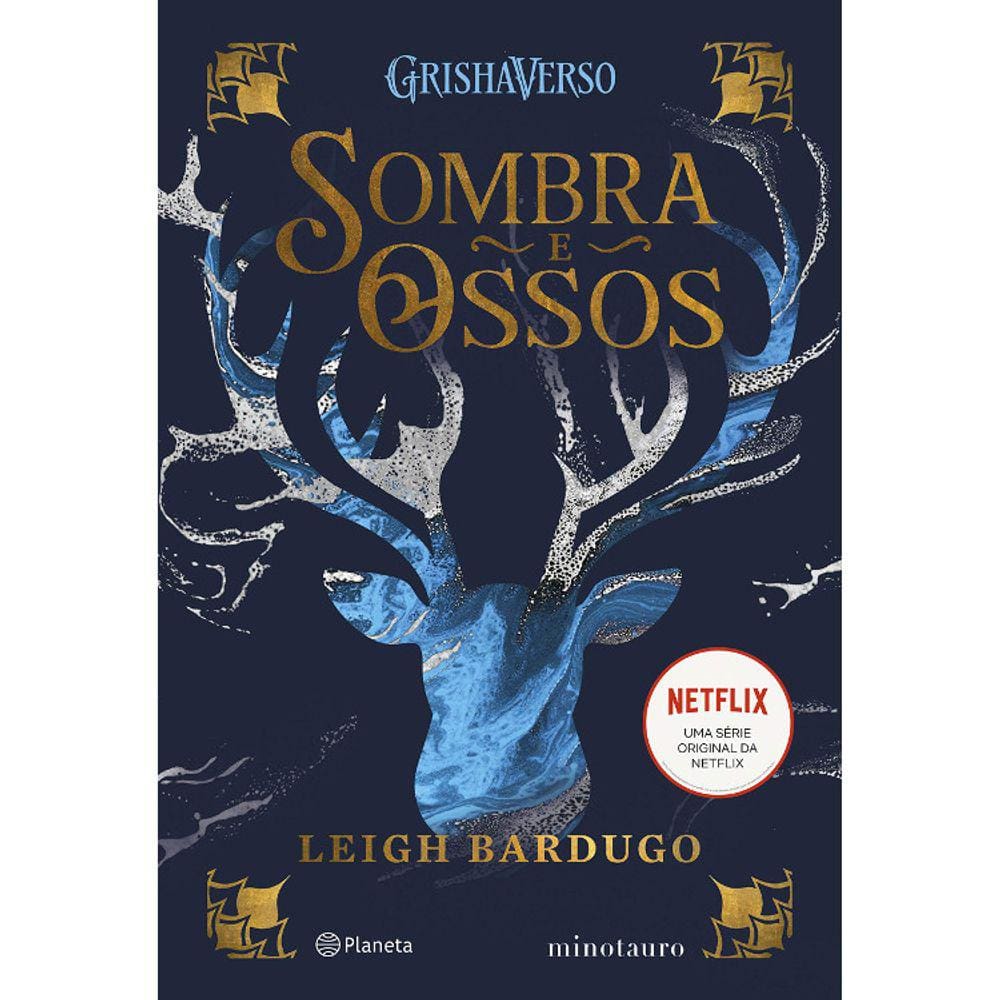 Trilogia Sombra E Ossos - Vol 01