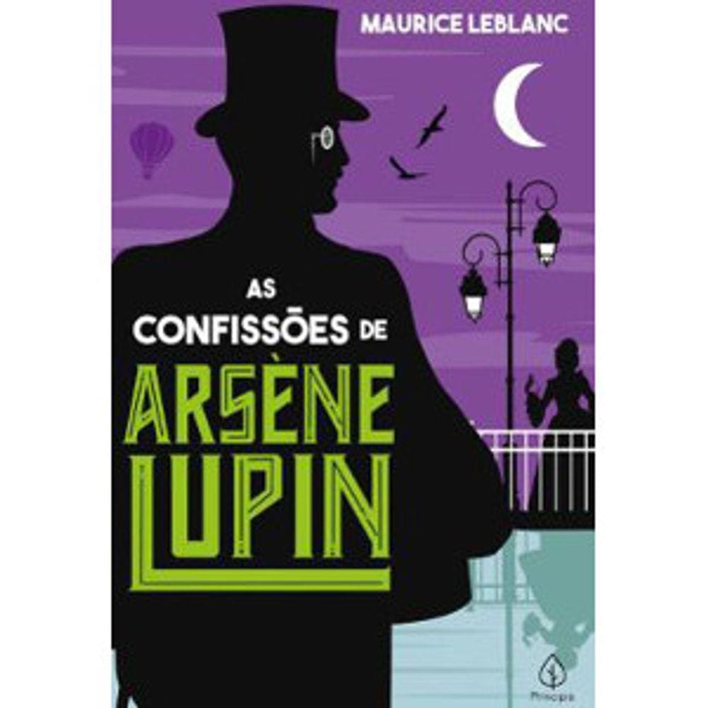 Arsène Lupin - As Confissões De Arsene Lupin