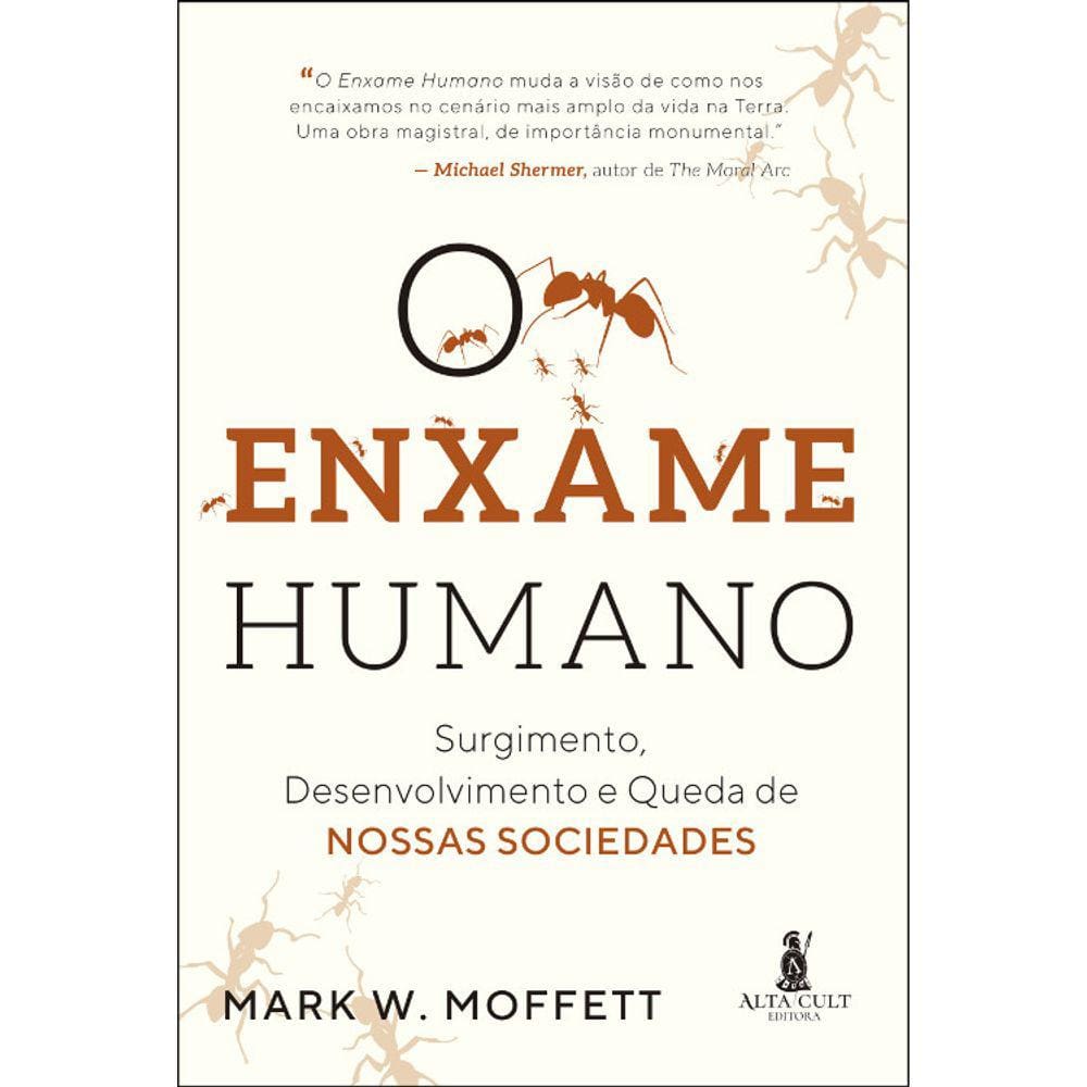 O Enxame Humano