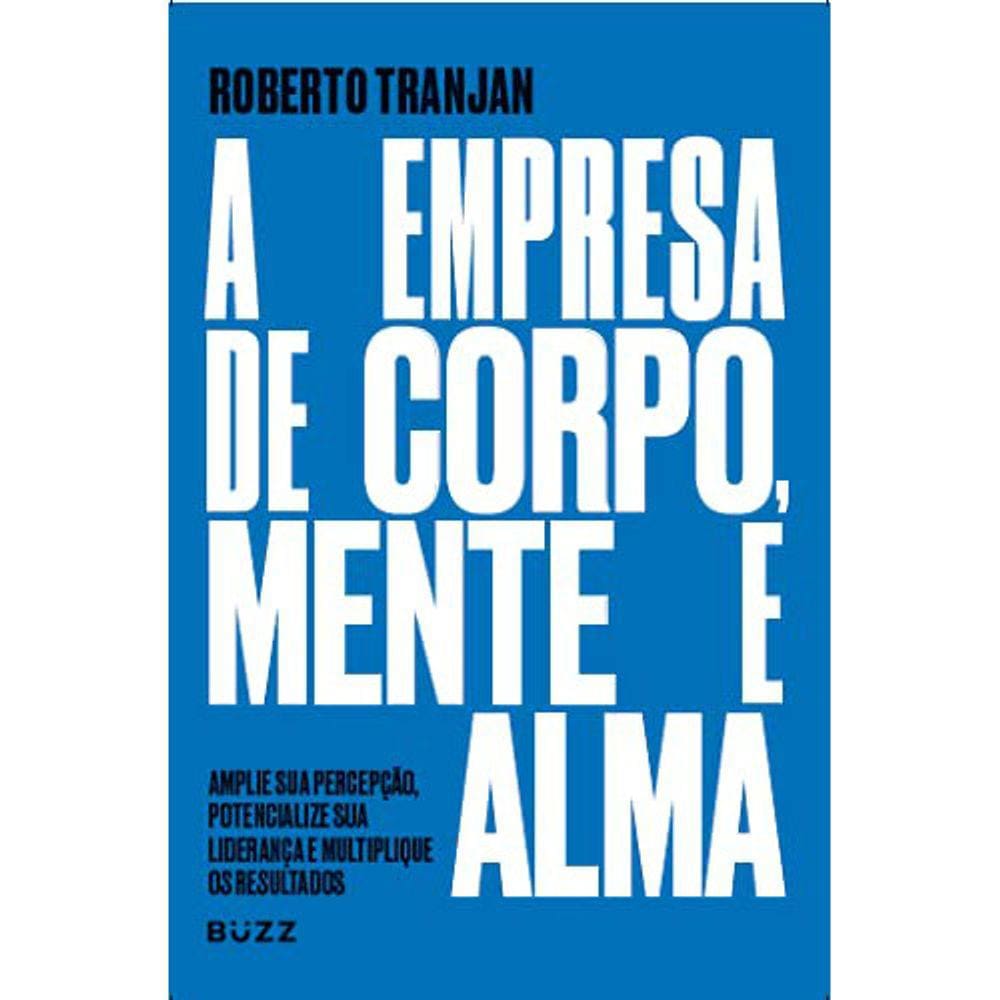 A Empresa De Corpo, Mente E Alma