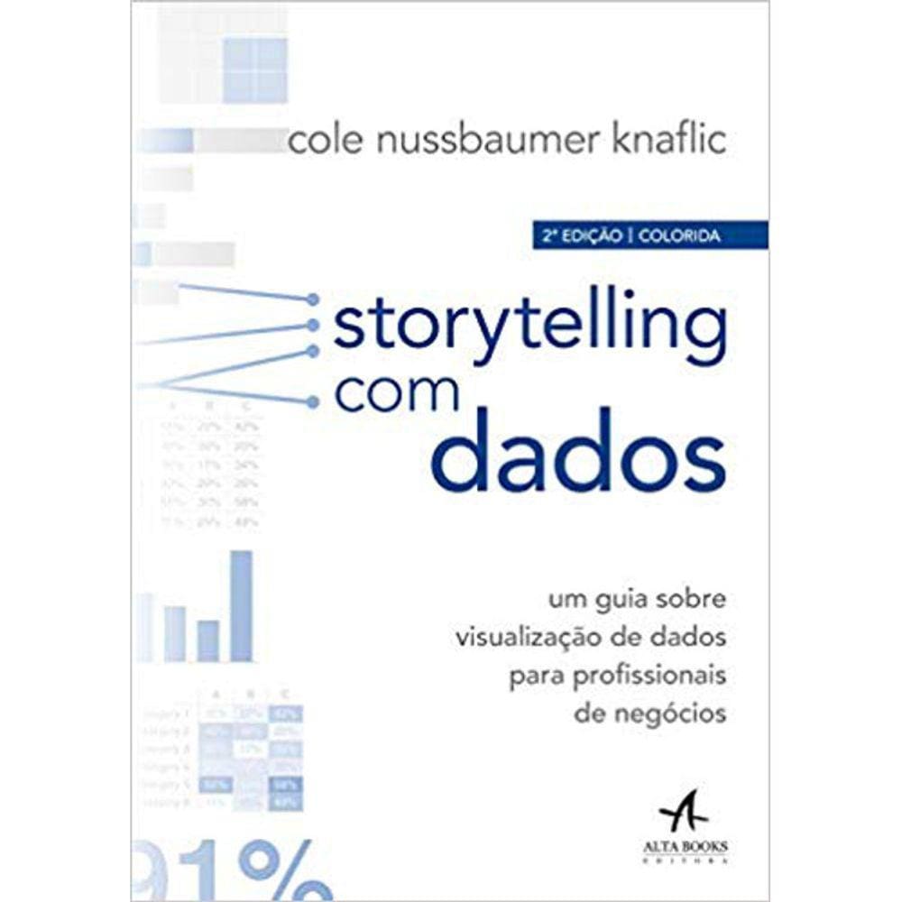 Storytelling Com Dados - Ed. Colorida