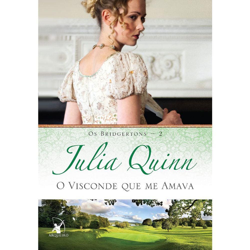 Os Bridgertons - Vol 02 - O Visconde Que Me Amava