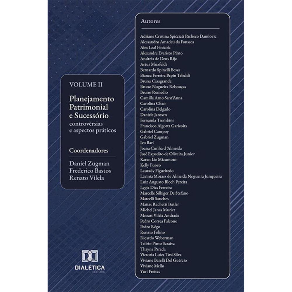 Planejamento Patrimonial e Sucessório - Controvérsias e aspectos práticos - Volume II