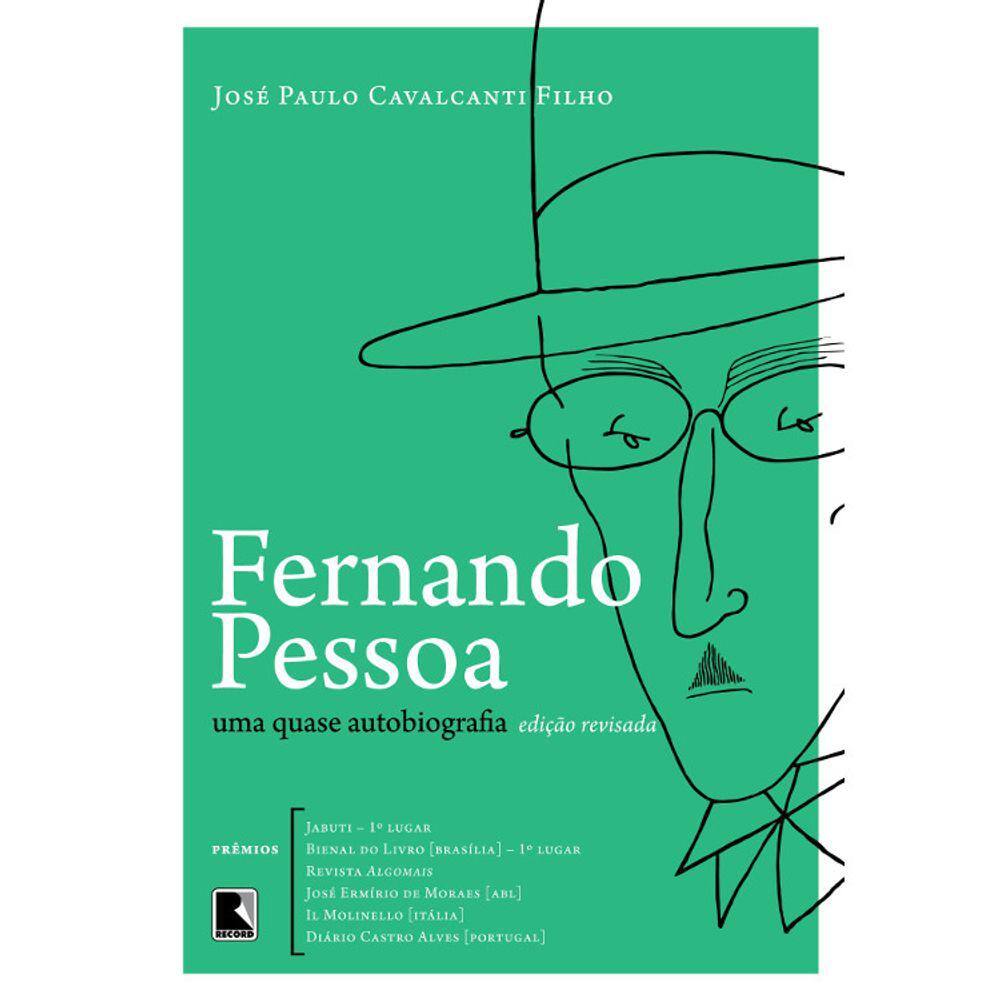 Fernando Pessoa - Uma Quase Autobiografia