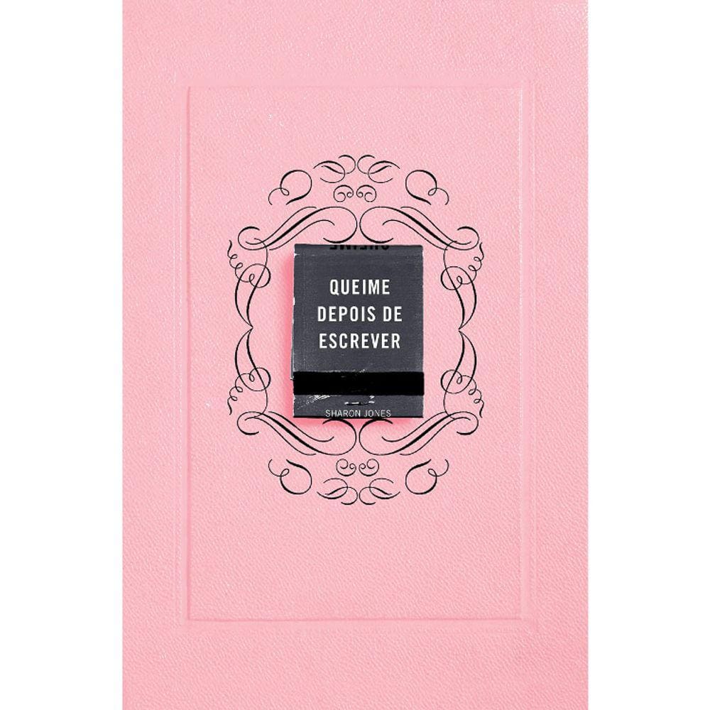 Queime Depois De Escrever - Rosa