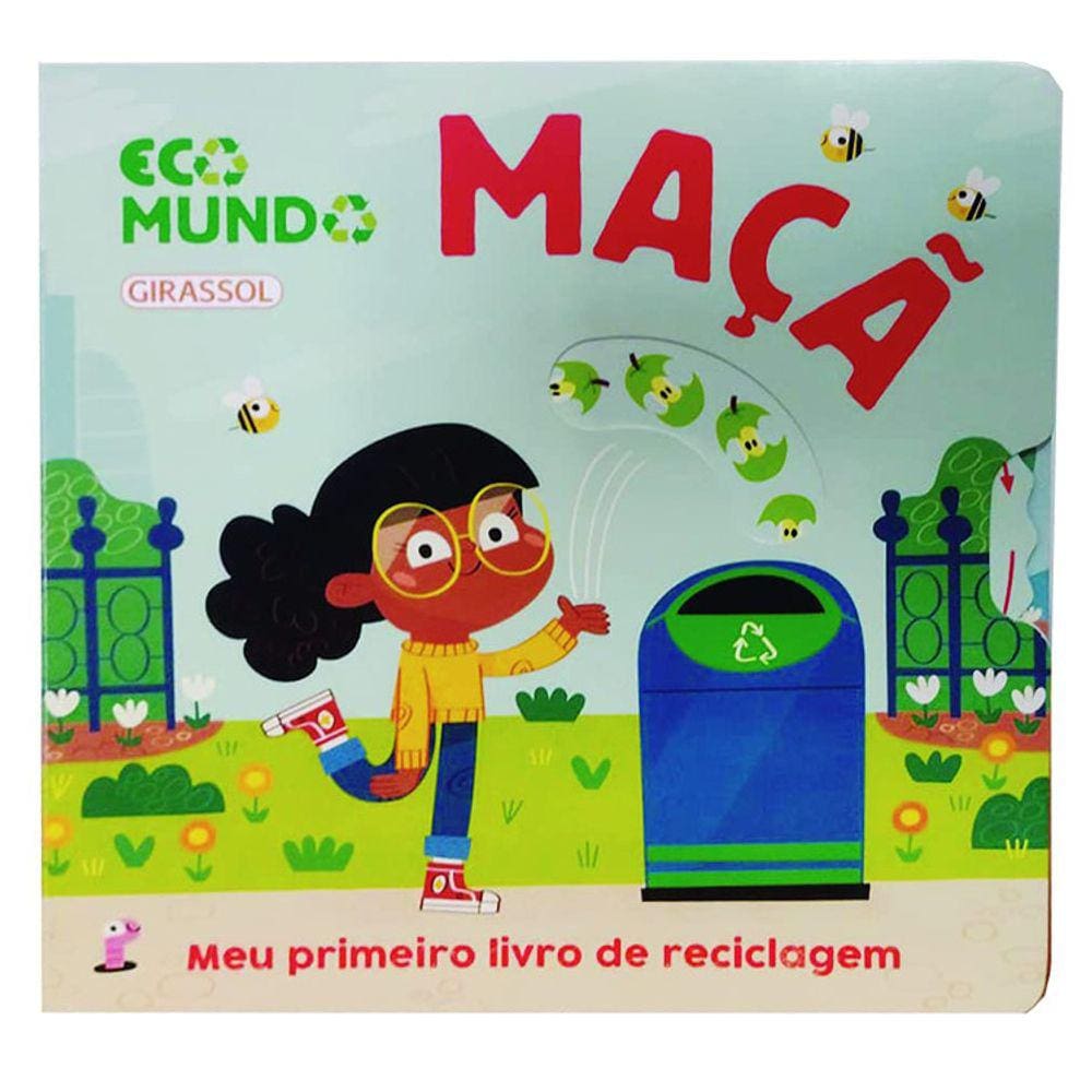 Ecomundo - Maça: Meu Primeiro Livro De Reciclagem