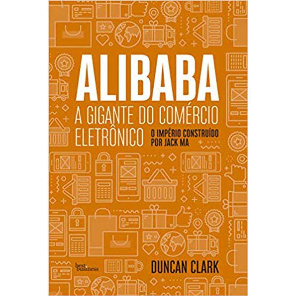 Alibaba - A Gigante Do Comercio Eletrônico